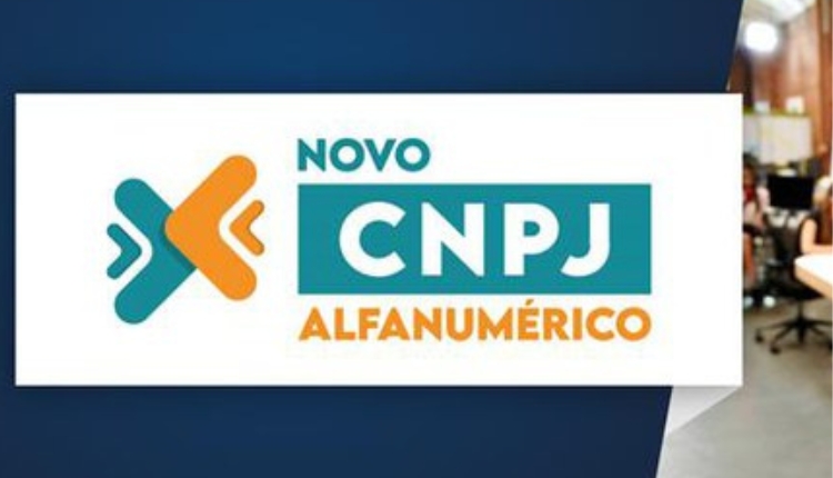 Novo CNPJ alfanumérico começa em 2026 e empresas precisam preparar sistemas